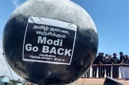 Giant balloon with 'Modi Go Back' slogan floated by DMK