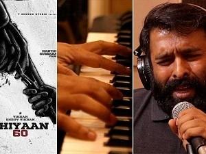 Chiyaan 60: Watch Santhosh Narayanan prepping for the much awaited Vikram-Dhruv flick - VIDEO!