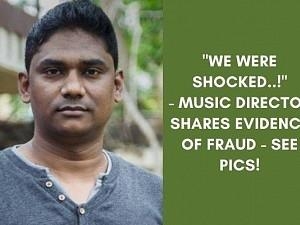 Music Director Sam CS cheated - shares evidence of online fraud